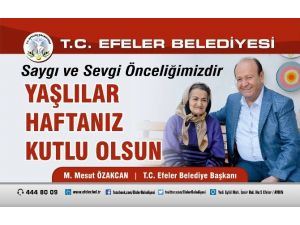 Başkan Özakcan; "Yaşlılarımız En Kıymetli Hazinelerimizdir"