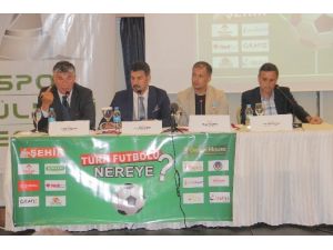 Elazığ’da ‘türk Futbolu Nereye’ Paneli