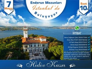 Enderun mezunları İstanbul'da buluşuyor