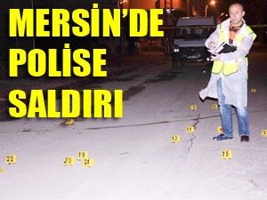 Mersin'de polis midibüsüne silahlı saldırı