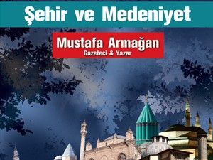 Mustafa Armağan, Şehir Konferanslarında