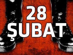 28 Şubat soruşturması derinleşiyor!