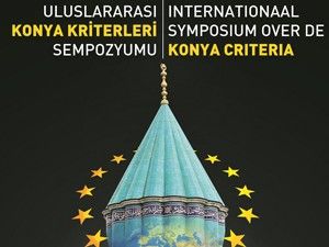 Mevlananın ışığında Konya konuşulacak