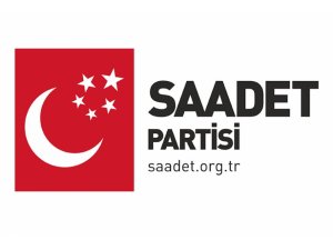 Saadet Partisi'nden 7 Ağustos miting açıklaması