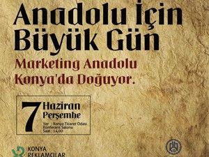 Marketing Anadolu toplantısı Konya'da