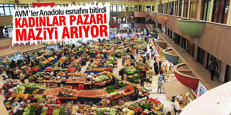 Kadınlar Pazarı maziyi arıyor