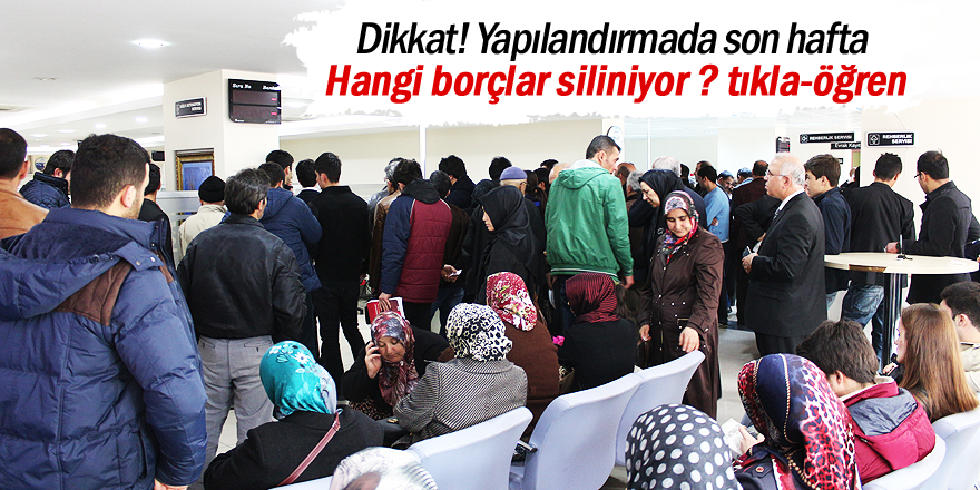 Yapılandırmada son hafta yoğunluğu