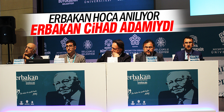 Erbakan cihad adamıydı