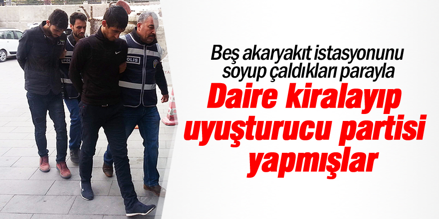 Çaldıkları paralarla daire kiralayıp, uyuşturucu partisi yapmışlar