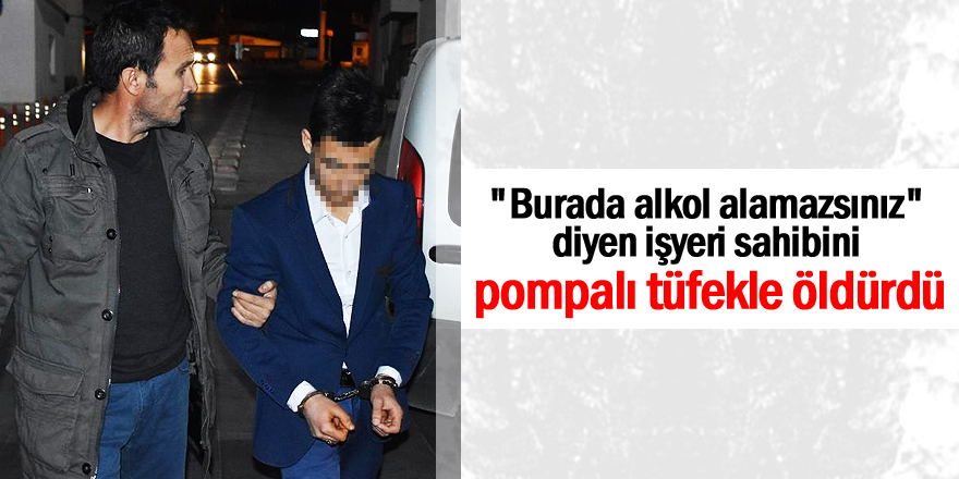 İş yerinin önünde alkol alanları uyardıktan sonra öldürüldü