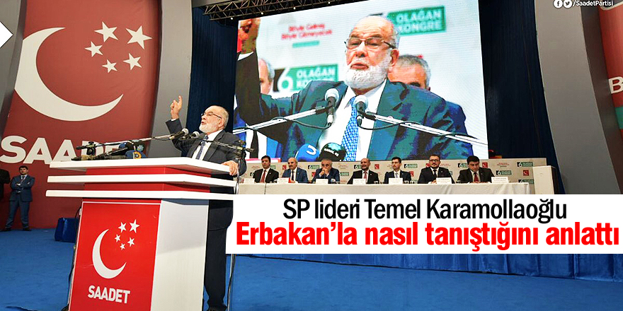 Karamollaoğlu Erbakan'la ilk kez nerede karşılaştı?