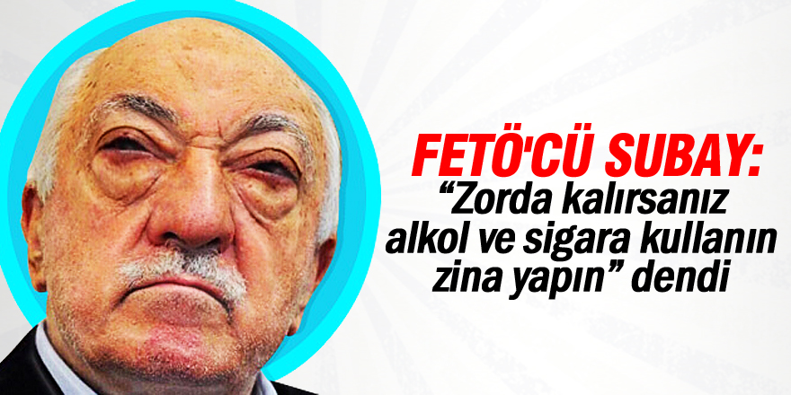 FETÖ'den üyelerine "ahlaksız" öneri