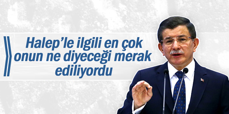 Davutoğlu’ndan ’Halep’ mesajı