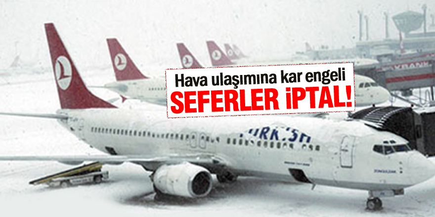 Yarın öğlene kadar uçuş yok