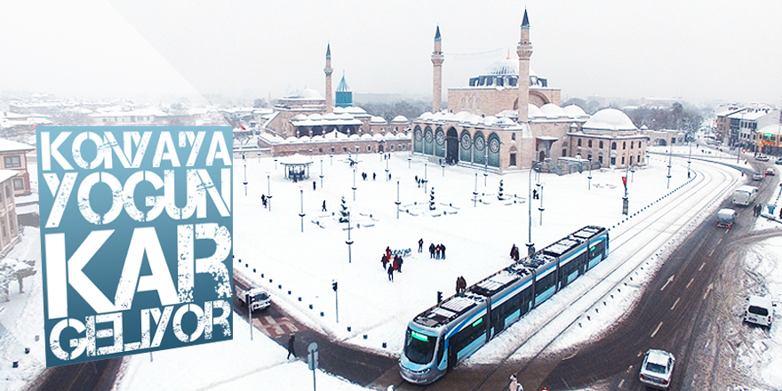 Konya'ya yoğun kar geliyor