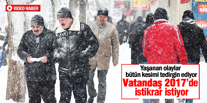 Vatandaş huzur istiyor