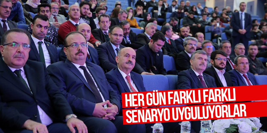 Her gün farklı farklı senaryo uyguluyorlar