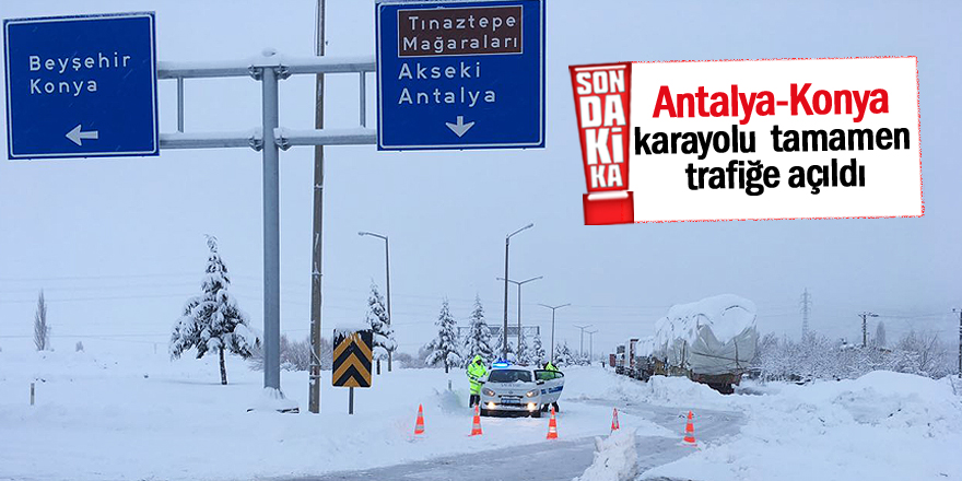 Seydişehir-Antalya yolu açıldı