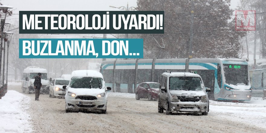 Meteoroloji tekrar uyardı!