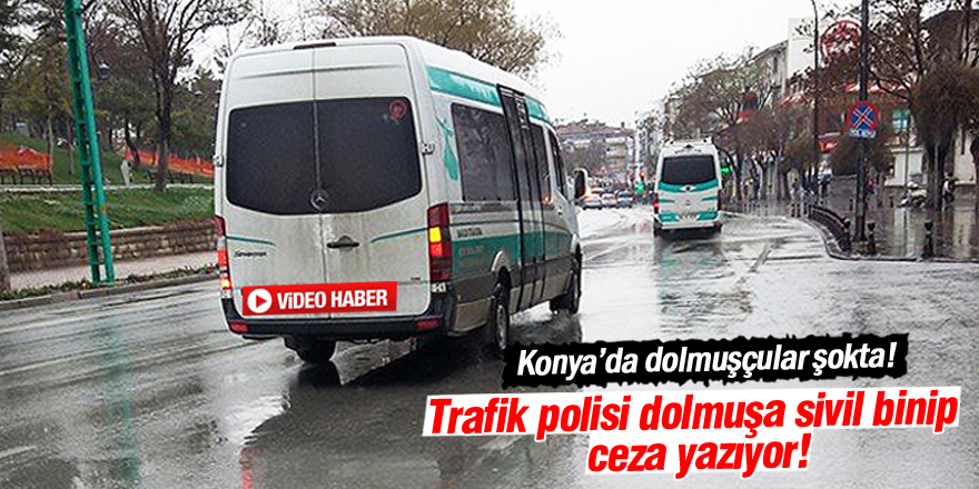 Trafik polisi, toplu taşıma araçlarına sivil binip, ihlal yapanlara ceza yazıyor