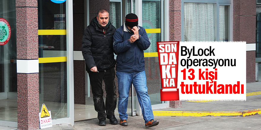 Konya'da FETÖ'cü 13 kişi tutuklandı