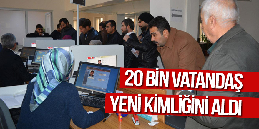 Konya'da 20 bin vatandaş yeni kimliğini aldı 