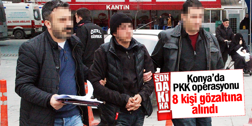 Konya'da terör operasyonu