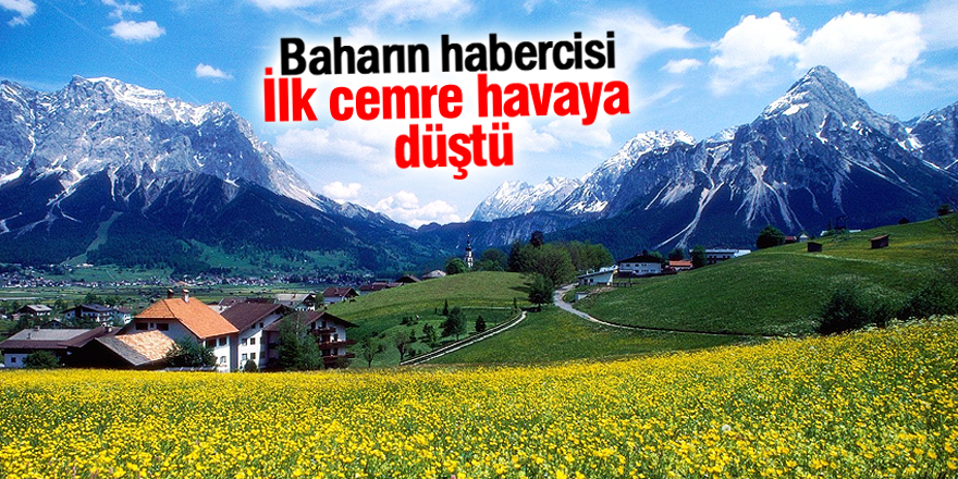 İlk cemre havaya düştü