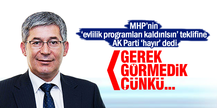 AK Partili vekilden evlilik programı açıklaması