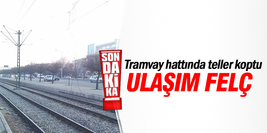 Tramvay hattında teller koptu ulaşım felç
