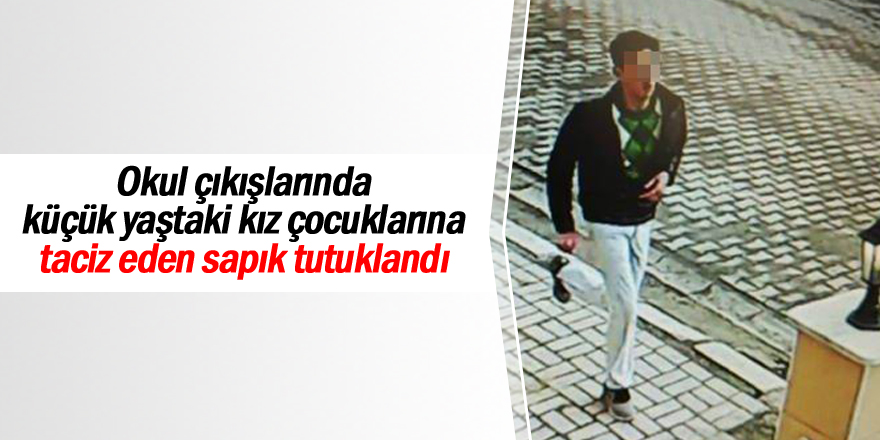 Çocuk tacizcisi yakalandı