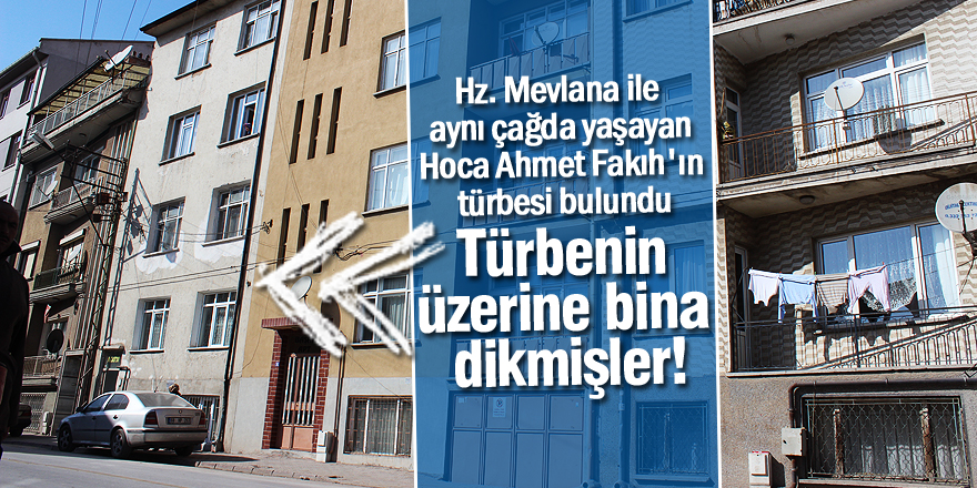 Türbenin üzerine bina dikmişler!