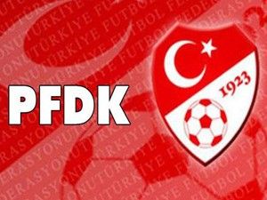 PFDK ceza yağdırdı