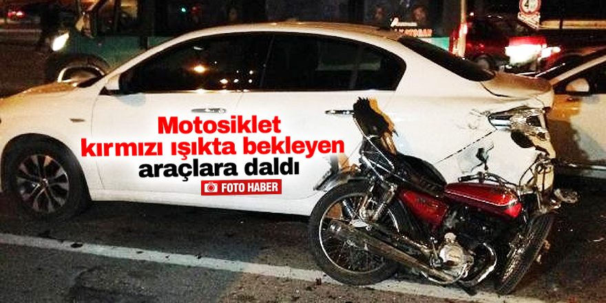 Motosiklet sürücü 3 araca çarptı