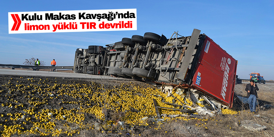 Limon yüklü tır devrildi: 1 yaralı