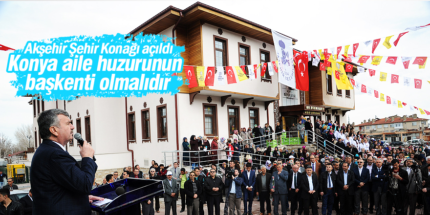 Başkan Akyürek: Konya aile huzurunun başkenti olmalıdır