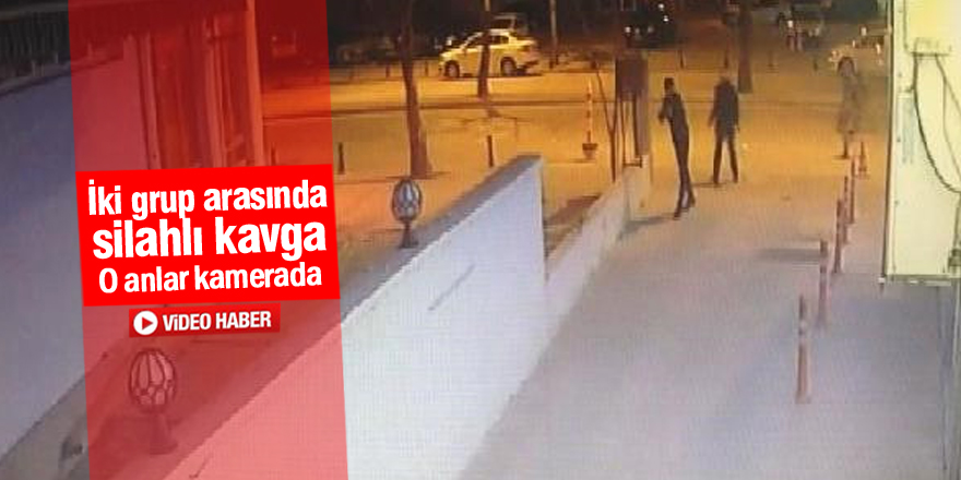 İki grup arasındaki silahlı kavga kameralara yansıdı