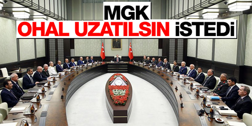 MGK'dan OHAL kararı