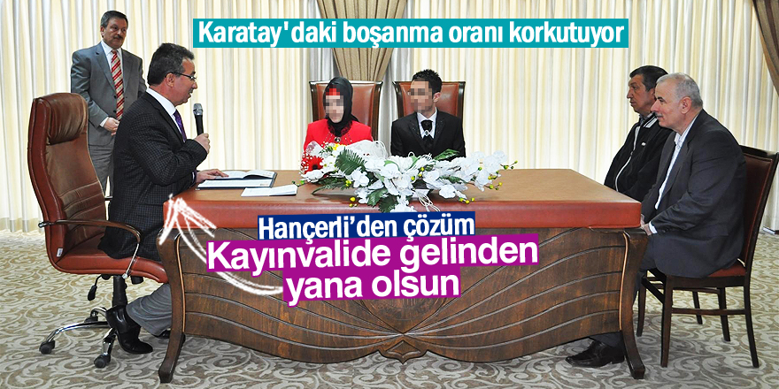 Karatay'daki boşanma oranı korkutuyor