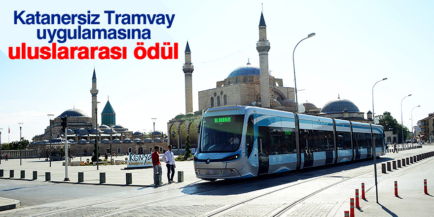 Katanersiz Tramvay Uygulamasına uluslararası ödül