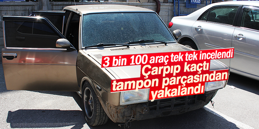Şüpheli tampon parçasından yakalandı
