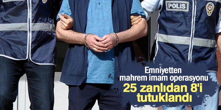 Konya'da adliyeye sevk edilen 25 zanlıdan 8'i tutuklandı