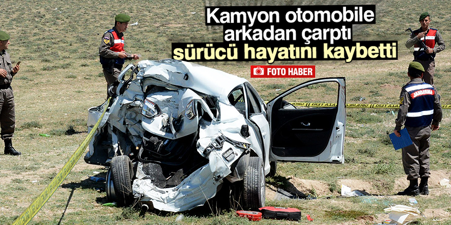 Kamyon otomobile arkadan çarptı: 1 ölü