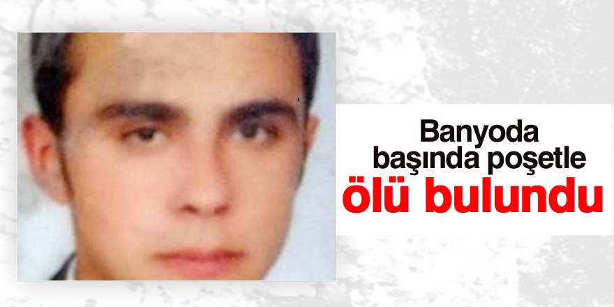 Evinde yakınları tarafından ölü bulundu