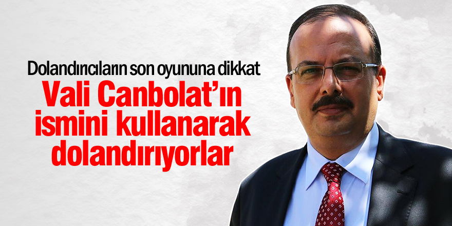 Konya Valiliği’nden dolandırıcı uyarısı