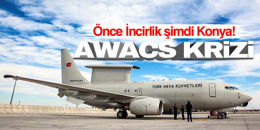 Önce İncirlik şimdi Konya!