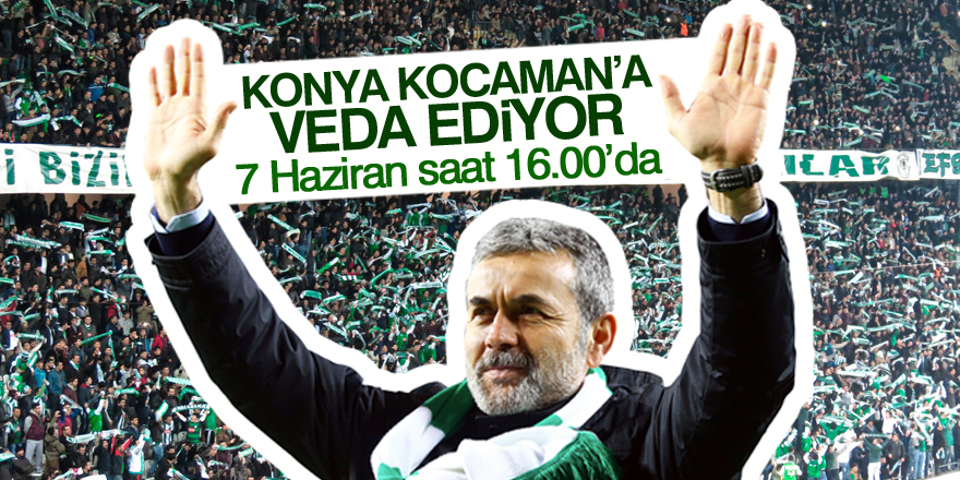 Konyaspor, Aykut Kocaman’a veda programı düzenliyor