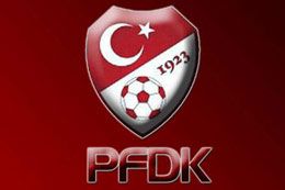 İşte PFDK kararları