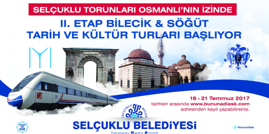 Bilecik-Söğüt kültür turlarına son başvuru cuma günü