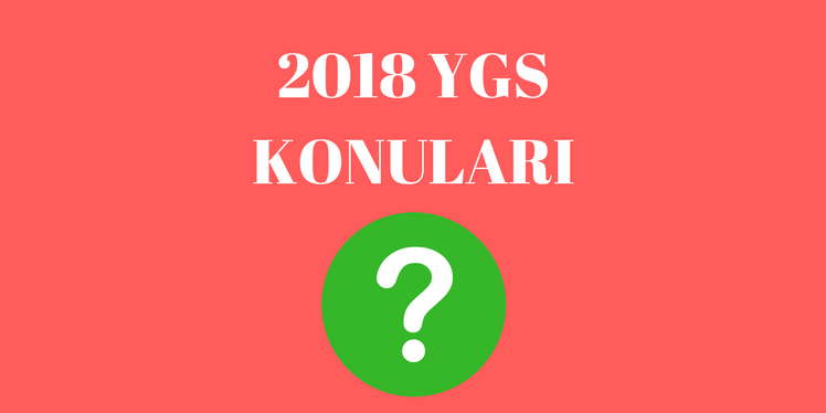 2018 YGS Konuları - otarikkoc.com ile YGS LYS ye Hazırlık
